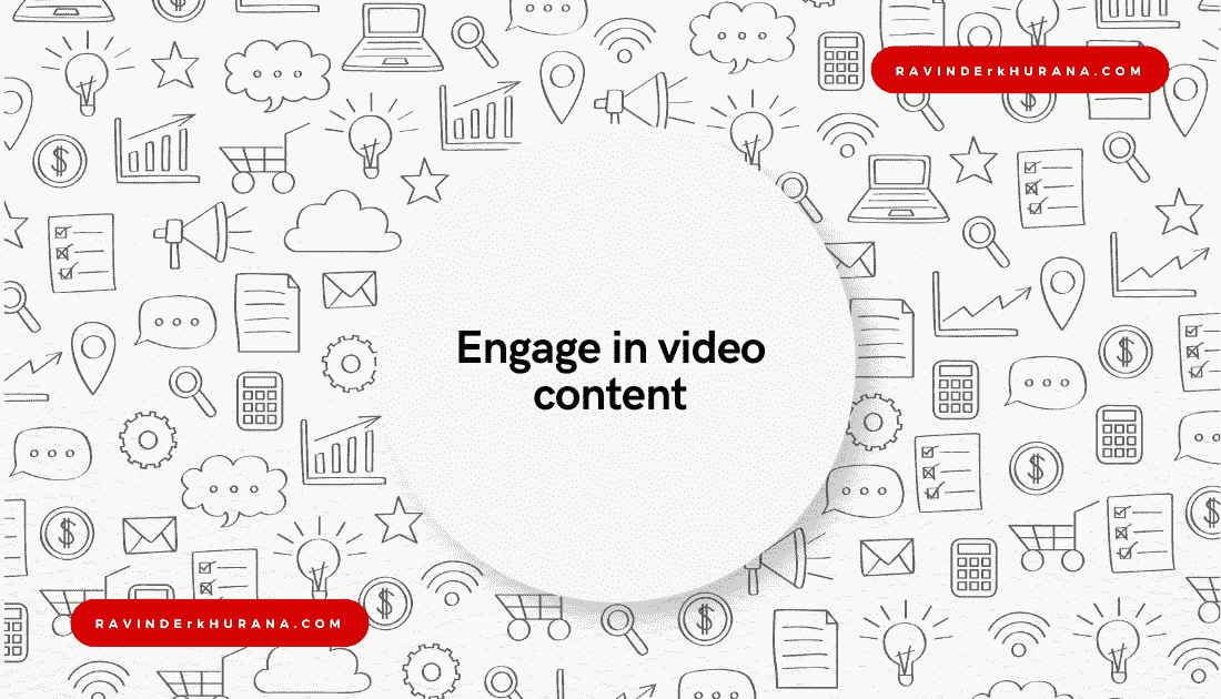 Engage in video content